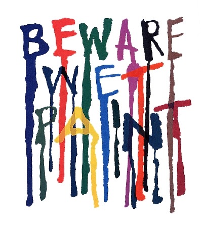 Limited edition print · Beware Wet Paint · 1996 · Limited edition print · Beware Wet Paint